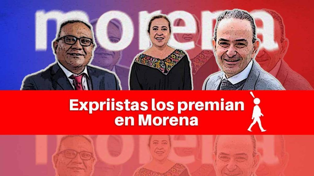 Expriistas amarran cargo y candidaturas en Morena