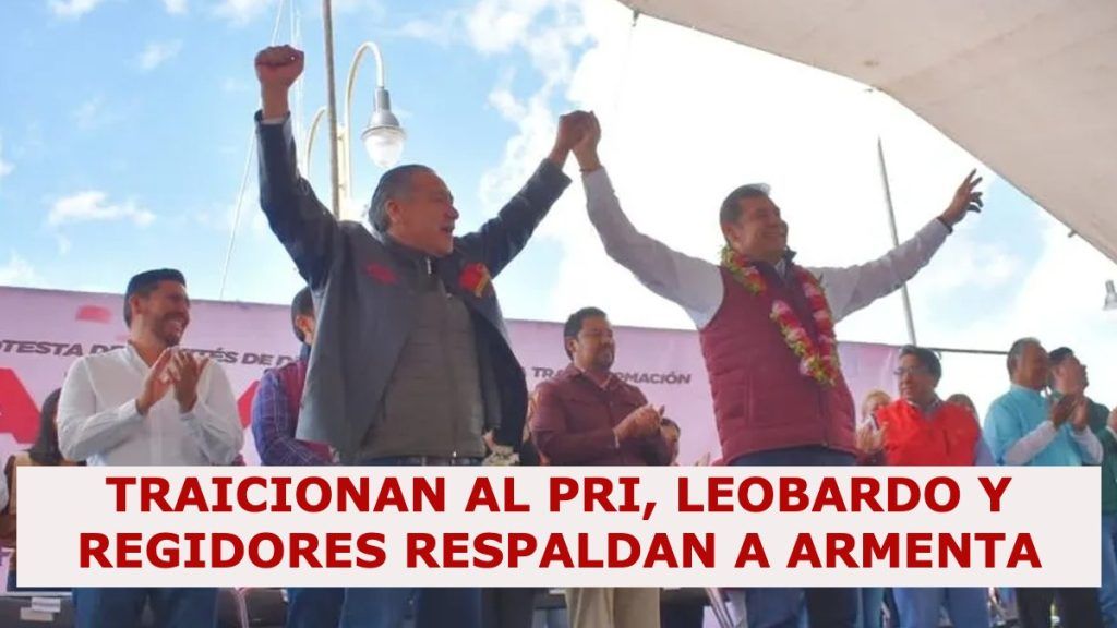 Doble traición al PRI: Leobardo Soto vuelve a apoyar a Morena.