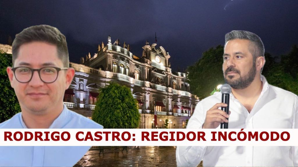Rodrigo Castro, regidor incómodo para Adán Domínguez