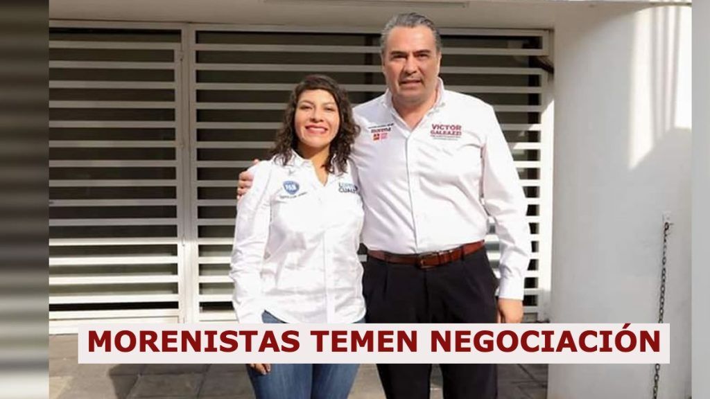 Morenistas temen negociación, se reúnen Lupita Clautle y Víctor Correau