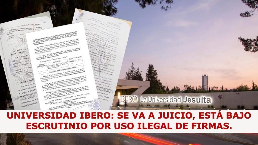 El extraño caso de las firmas falsas de la IBERO